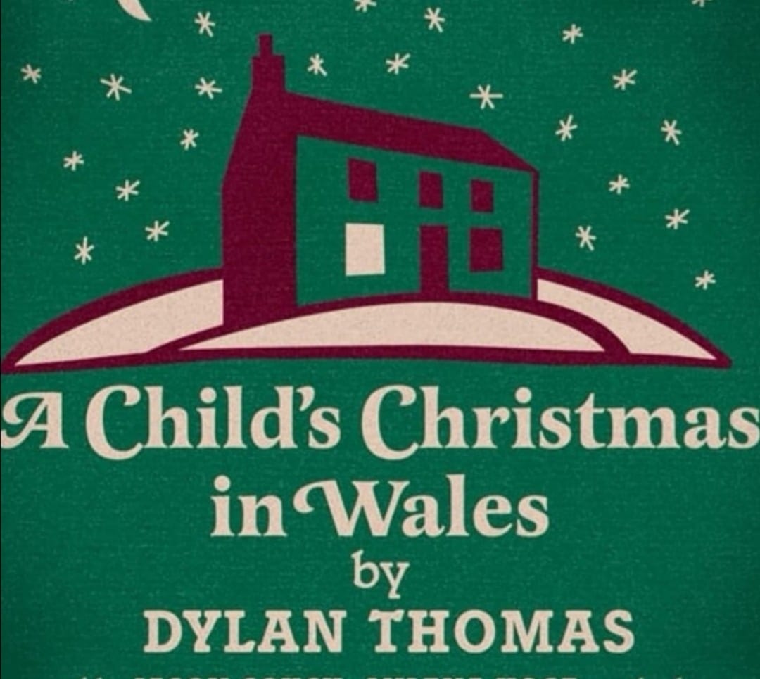 A Child’s Christmas in Wales by Dylan&nbsp;Thomas