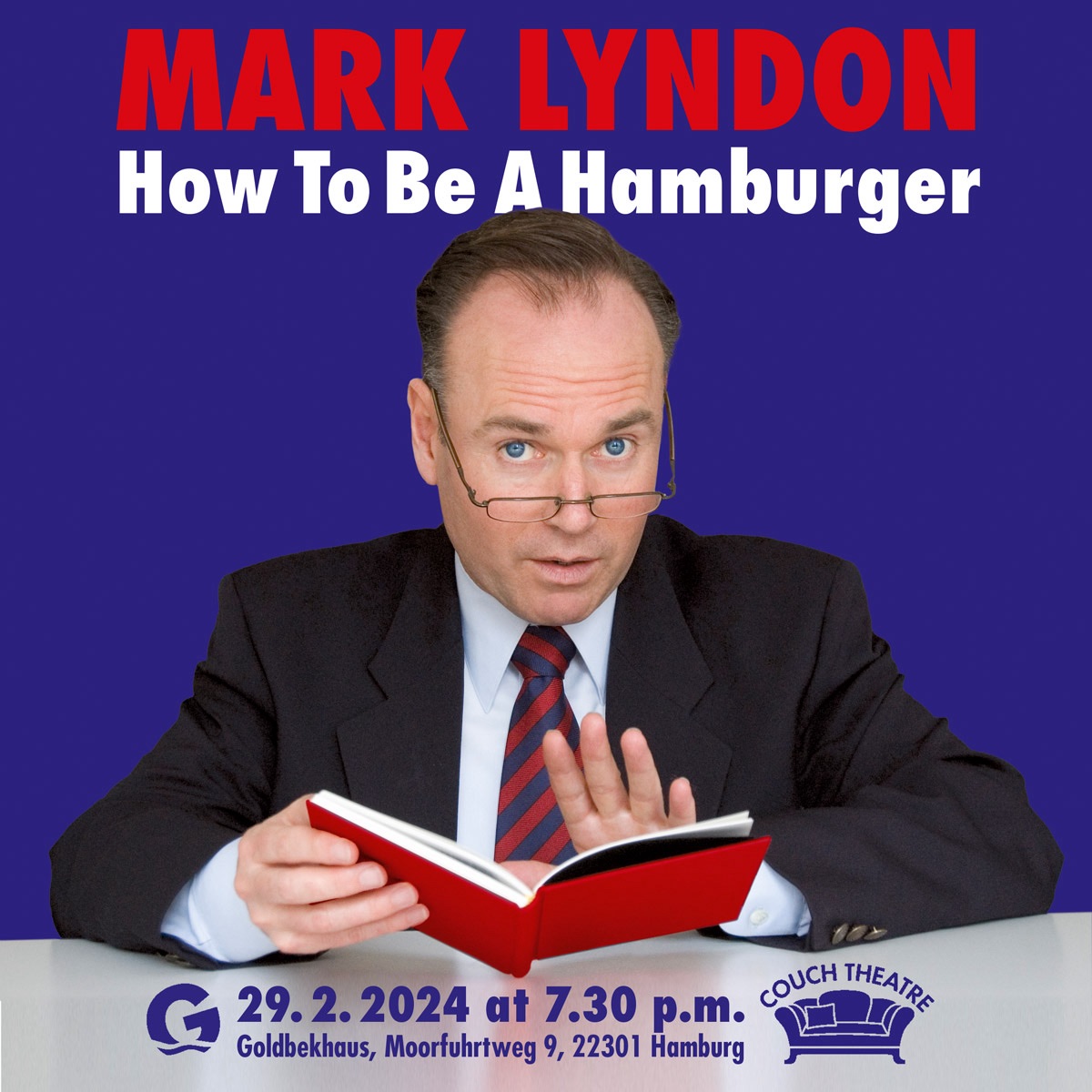 Couch Theatre Presents Mark Lyndon – How To Be A&nbsp;Hamburger